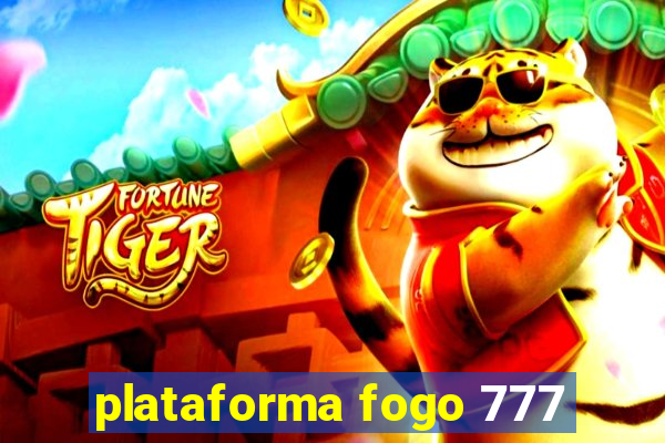 plataforma fogo 777